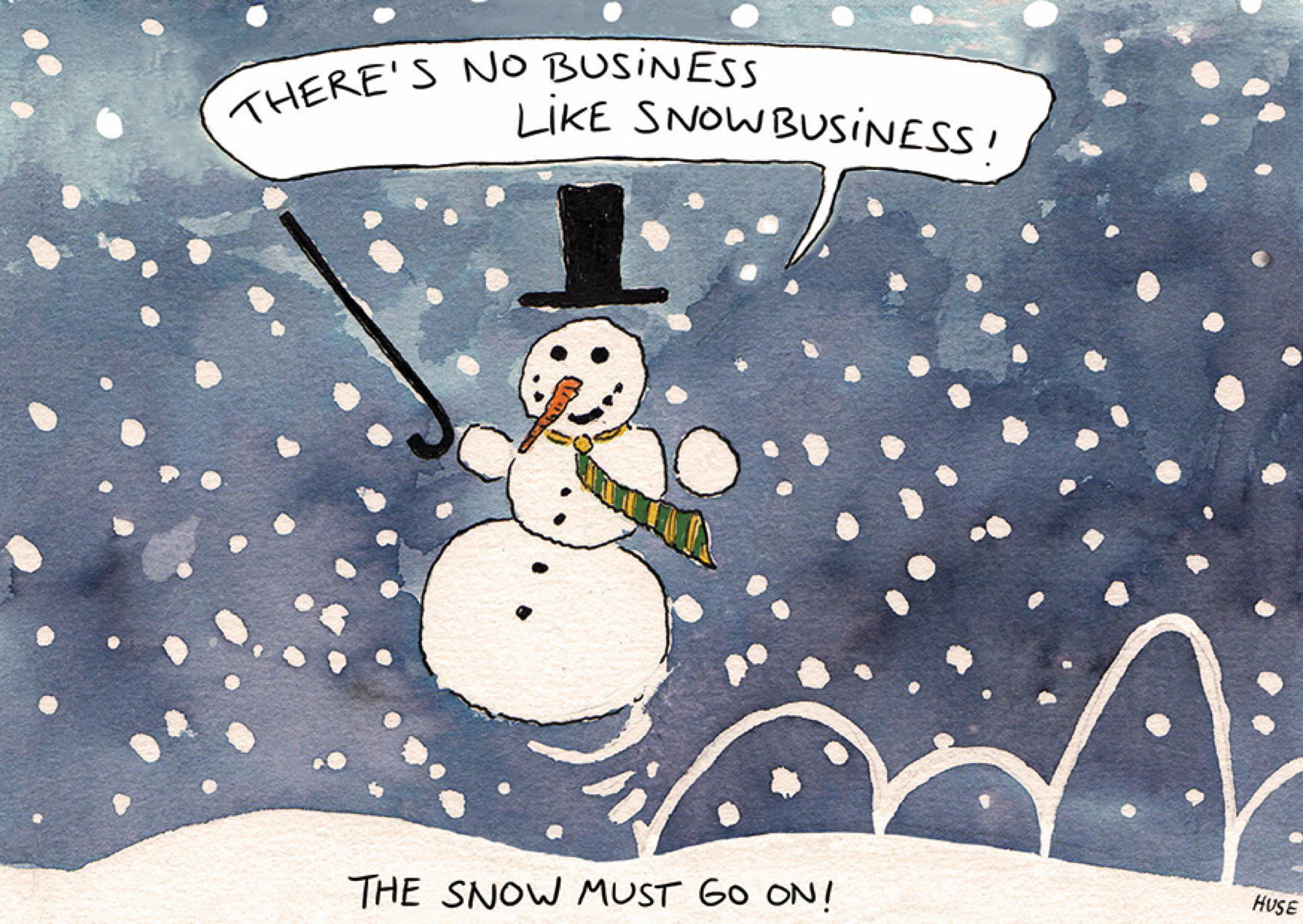 The snow musst go on