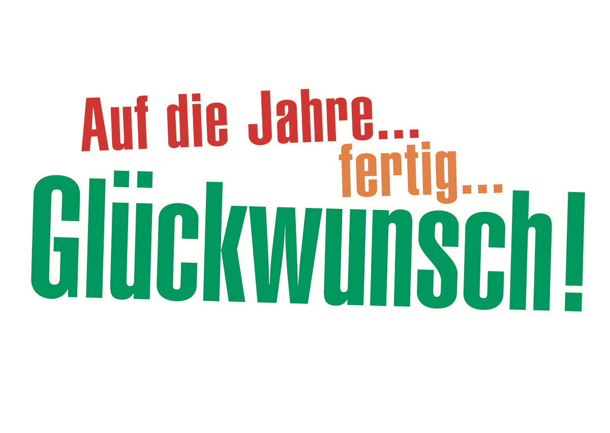 78350 Auf die Jahre... fertig...